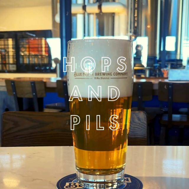 Hops and Pils - 7 Minute Pour, Worth the Wait.